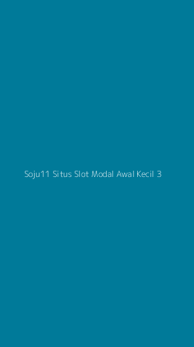 Tampilan Antarmuka Aplikasi Soju11 Situs Slot Modal Awal Kecil - 3