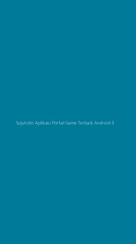 Tampilan Antarmuka Aplikasi Sojutoto Aplikasi Portal Game Terbaik Android - 3