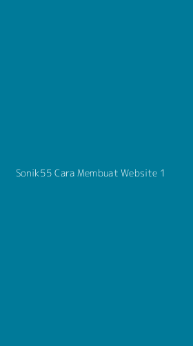 Tampilan Antarmuka Aplikasi Sonik55 Cara Membuat Website - 1