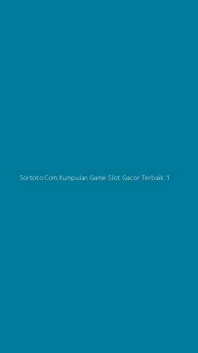 Tampilan Antarmuka Aplikasi Sortoto Com Kumpulan Game Slot Gacor Terbaik - 1