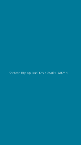 Tampilan Antarmuka Aplikasi Sortoto Rtp Aplikasi Kasir Gratis Umkm - 4