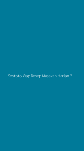 Tampilan Antarmuka Aplikasi Sostoto Wap Resep Masakan Harian - 3