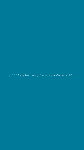 Tampilan Antarmuka Aplikasi Sp777 Cara Recovery Akun Lupa Password - 4