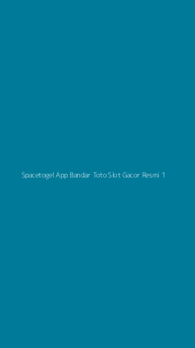 Tampilan Antarmuka Aplikasi Spacetogel App Bandar Toto Slot Gacor Resmi - 1