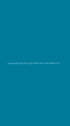 Tampilan Antarmuka Aplikasi Spacetogel App Link Login Alternatif Anti Nawala - 4