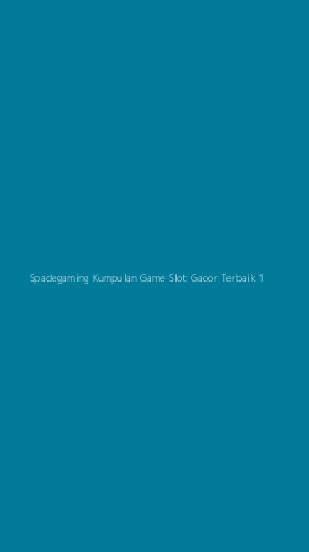Tampilan Antarmuka Aplikasi Spadegaming Kumpulan Game Slot Gacor Terbaik - 1