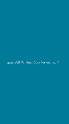 Tampilan Antarmuka Aplikasi Spasi388 Panduan Seo Terlengkap - 4