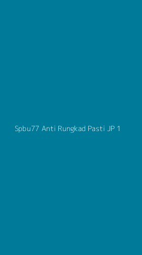Tampilan Antarmuka Aplikasi Spbu77 Anti Rungkad Pasti Jp - 1
