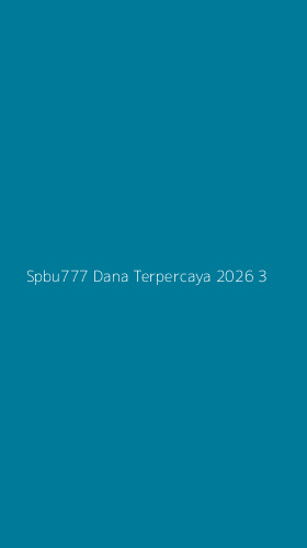 Tampilan Antarmuka Aplikasi Spbu777 Dana Terpercaya 2026 - 3