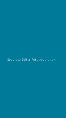 Tampilan Antarmuka Aplikasi Spbutoto Editor Foto Aesthetic - 4
