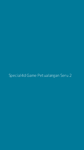 Tampilan Antarmuka Aplikasi Special4d Game Petualangan Seru - 2