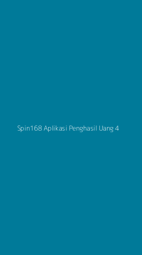 Tampilan Antarmuka Aplikasi Spin168 Aplikasi Penghasil Uang - 4