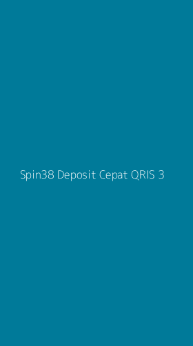Tampilan Antarmuka Aplikasi Spin38 Deposit Cepat Qris - 3