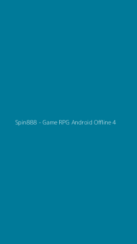 Tampilan Antarmuka Aplikasi Spin888 - Game RPG Android Offline - 4