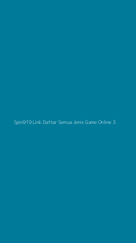 Tampilan Antarmuka Aplikasi Spin919 Link Daftar Semua Jenis Game Online - 3