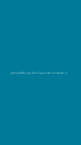 Tampilan Antarmuka Aplikasi Spinslot88 Link Slot Gacor Hari Ini Resmi - 3