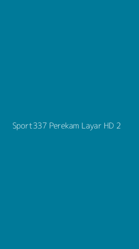 Tampilan Antarmuka Aplikasi Sport337 Perekam Layar Hd - 2