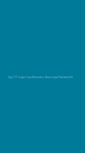 Tampilan Antarmuka Aplikasi Spy777 Login Cara Recovery Akun Lupa Password - 4