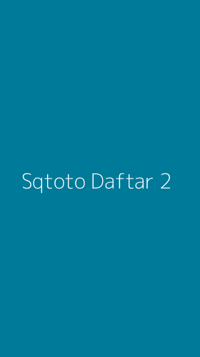 Tampilan Antarmuka Aplikasi Sqtoto Daftar - 2