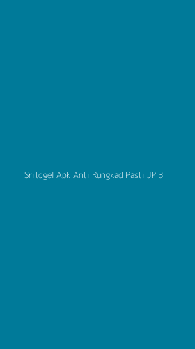 Tampilan Antarmuka Aplikasi Sritogel Apk Anti Rungkad Pasti Jp - 3
