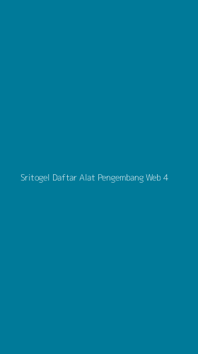 Tampilan Antarmuka Aplikasi Sritogel Daftar Alat Pengembang Web - 4