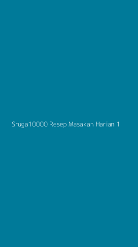 Tampilan Antarmuka Aplikasi Sruga10000 Resep Masakan Harian - 1