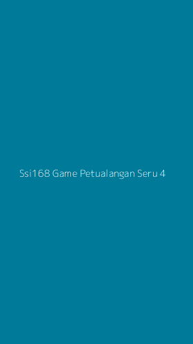 Tampilan Antarmuka Aplikasi Ssi168 Game Petualangan Seru - 4