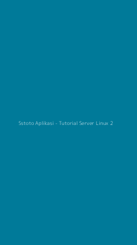 Tampilan Antarmuka Aplikasi Sstoto Aplikasi - Tutorial Server Linux - 2