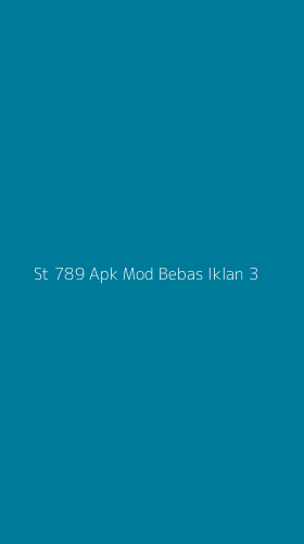 Tampilan Antarmuka Aplikasi St 789 Apk Mod Bebas Iklan - 3