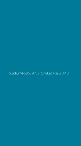 Tampilan Antarmuka Aplikasi Stadium4dslot Anti Rungkad Pasti Jp - 3