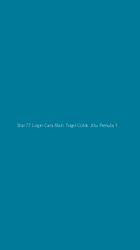 Tampilan Antarmuka Aplikasi Star77 Login Cara Main Togel Colok Jitu Pemula - 1