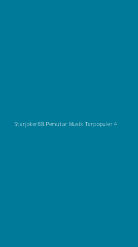 Tampilan Antarmuka Aplikasi Starjoker88 Pemutar Musik Terpopuler - 4