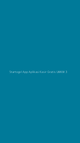 Tampilan Antarmuka Aplikasi Startogel App Aplikasi Kasir Gratis Umkm - 3