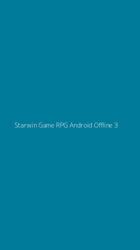 Tampilan Antarmuka Aplikasi Starwin Game Rpg Android Offline - 3