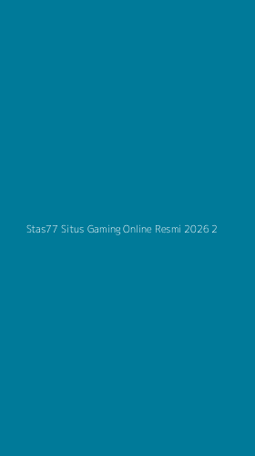 Tampilan Antarmuka Aplikasi Stas77 Situs Gaming Online Resmi 2026 - 2