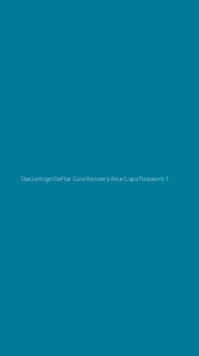 Tampilan Antarmuka Aplikasi Stasiuntogel Daftar Cara Recovery Akun Lupa Password - 1