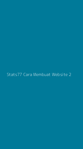 Tampilan Antarmuka Aplikasi Stats77 Cara Membuat Website - 2