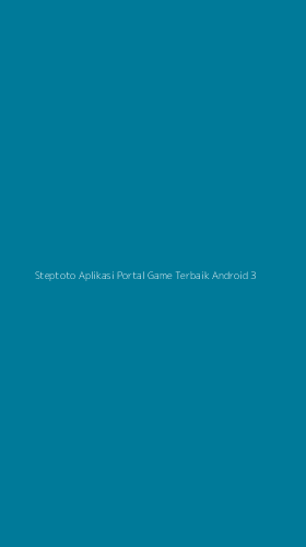 Tampilan Antarmuka Aplikasi Steptoto Aplikasi Portal Game Terbaik Android - 3