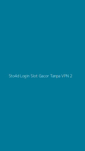 Tampilan Antarmuka Aplikasi Sto4d Login Slot Gacor Tanpa Vpn - 2