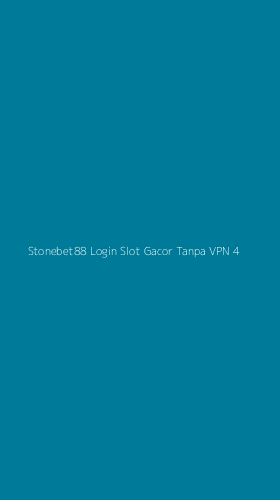 Tampilan Antarmuka Aplikasi Stonebet88 Login Slot Gacor Tanpa Vpn - 4