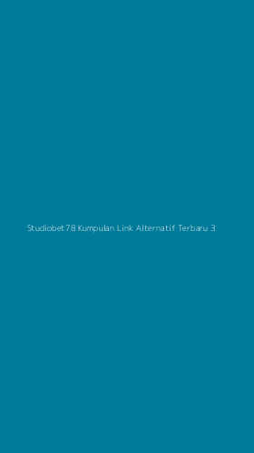 Tampilan Antarmuka Aplikasi Studiobet78 Kumpulan Link Alternatif Terbaru - 3