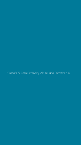 Tampilan Antarmuka Aplikasi Suara805 Cara Recovery Akun Lupa Password - 4