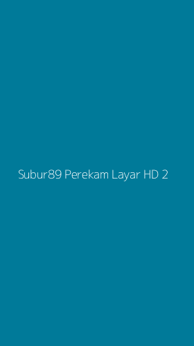 Tampilan Antarmuka Aplikasi Subur89 Perekam Layar Hd - 2