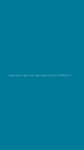 Tampilan Antarmuka Aplikasi Suburtoto Login Link Login Alternatif Anti Nawala - 4