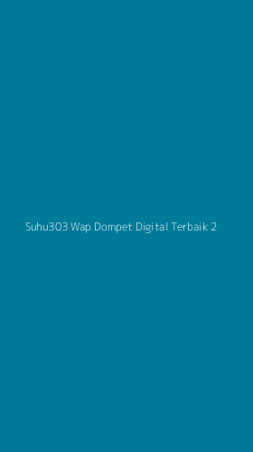 Tampilan Antarmuka Aplikasi Suhu303 Wap Dompet Digital Terbaik - 2