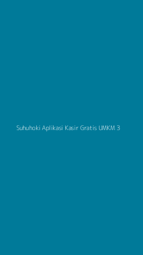 Tampilan Antarmuka Aplikasi Suhuhoki Aplikasi Kasir Gratis Umkm - 3