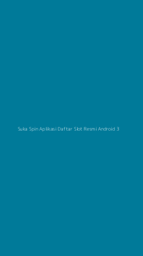 Tampilan Antarmuka Aplikasi Suka Spin Aplikasi Daftar Slot Resmi Android - 3