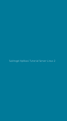 Tampilan Antarmuka Aplikasi Sukitogel Aplikasi Tutorial Server Linux - 2
