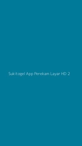 Tampilan Antarmuka Aplikasi Sukitogel App Perekam Layar Hd - 2