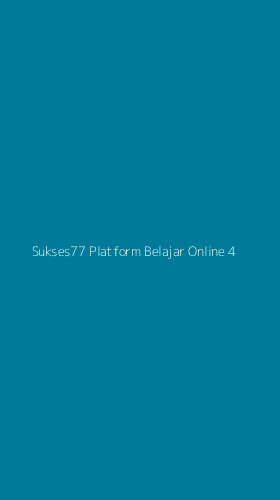 Tampilan Antarmuka Aplikasi Sukses77 Platform Belajar Online - 4